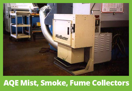 AQE Mist, Smoke, & Dust Colletor